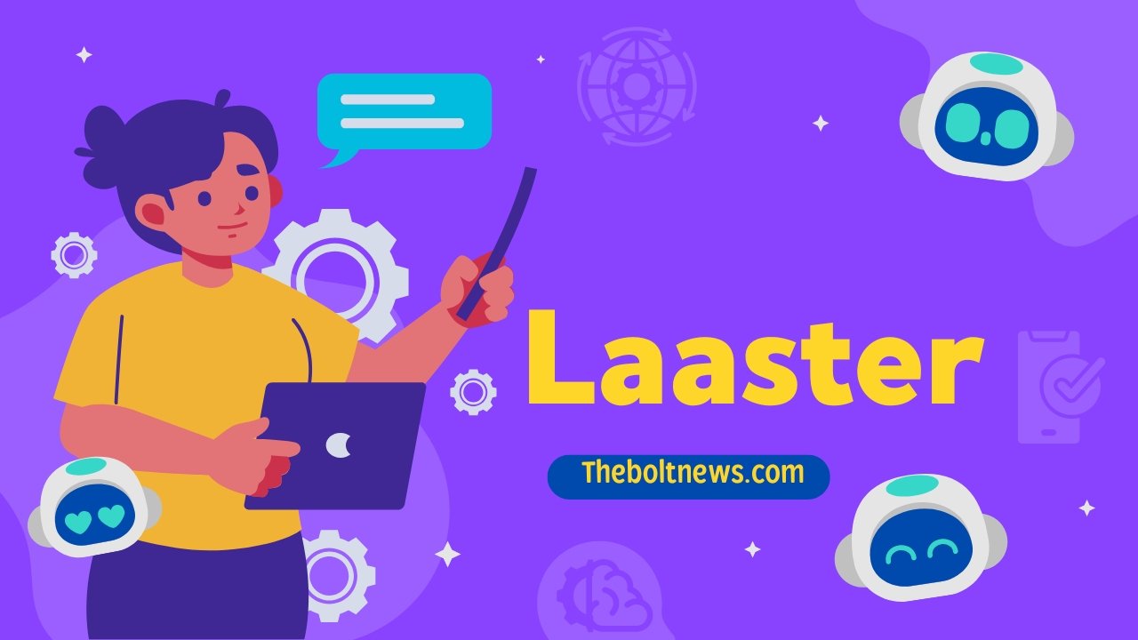 Laaster: The Modern Innovation Transforming Industries
