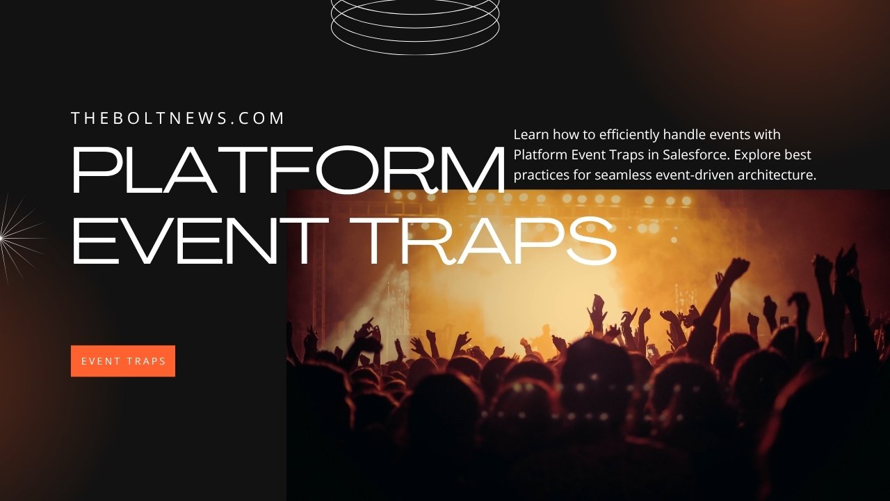 Platform Event Traps