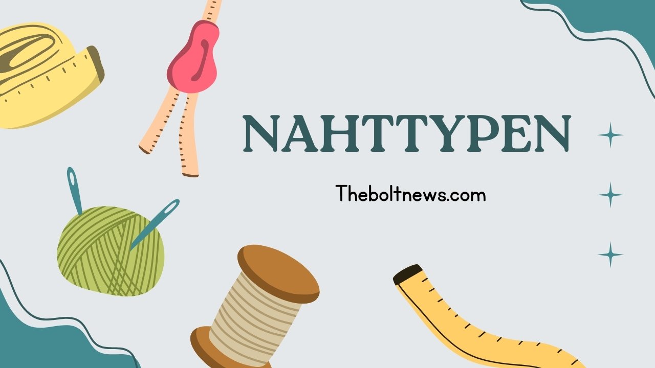 Nahttypen